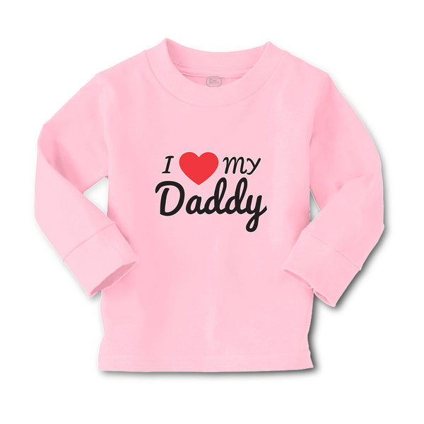 Baby Clothes I Love My Daddy Boy & Girl Clothes Cotton - Cute Rascals