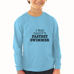 Baby Clothes I Was Daddy's Fastest Swimmer Boy & Girl Clothes Cotton - Cute Rascals