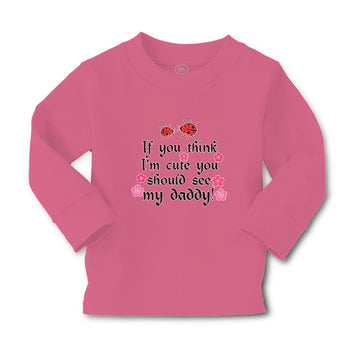 Baby Clothes Think I'M Cute Should My Daddy Flowers Insect Ladbybug Cotton