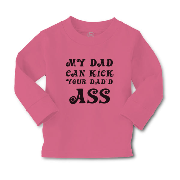 Baby Clothes My Dad Can Kick Your Dad'D Ass Boy & Girl Clothes Cotton - Cute Rascals
