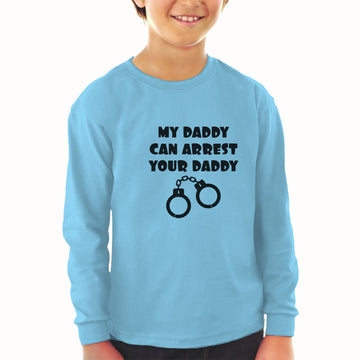 Baby Clothes My Daddy Can Arrest Your Daddy Boy & Girl Clothes Cotton