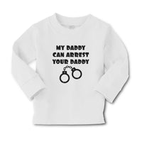 Baby Clothes My Daddy Can Arrest Your Daddy Boy & Girl Clothes Cotton - Cute Rascals