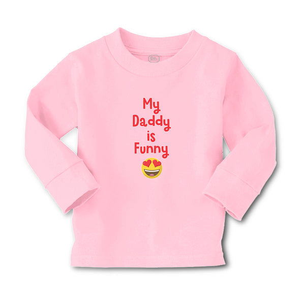 Baby Clothes My Daddy Is Funny Boy & Girl Clothes Cotton - Cute Rascals