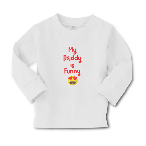 Baby Clothes My Daddy Is Funny Boy & Girl Clothes Cotton - Cute Rascals