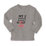 Baby Clothes My Daddy Loves Golf Me Boy & Girl Clothes Cotton - Cute Rascals