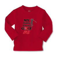 Baby Clothes My Daddy Loves Golf Me Boy & Girl Clothes Cotton - Cute Rascals