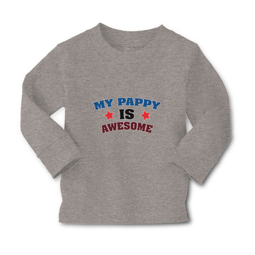 Baby Clothes My Pappy Is Awesome Boy & Girl Clothes Cotton