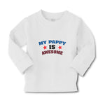 Baby Clothes My Pappy Is Awesome Boy & Girl Clothes Cotton - Cute Rascals