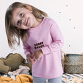 Baby Clothes Sorry Daddy You Now Have 2 Bosses Boy & Girl Clothes Cotton