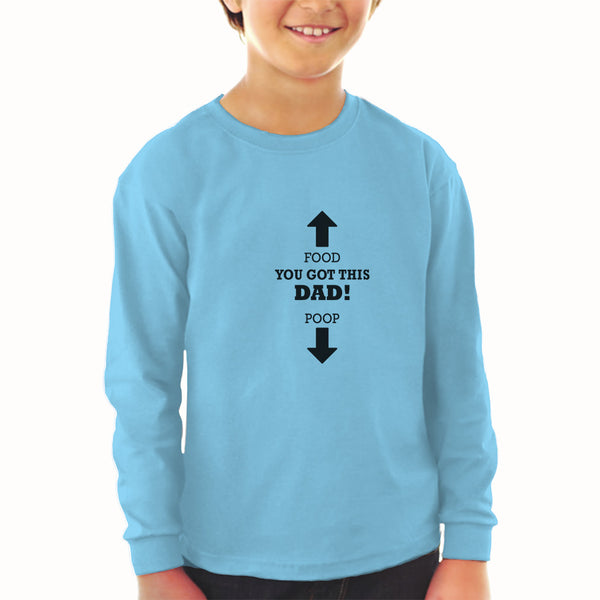 Baby Clothes Food You Got This Dad! Poop Boy & Girl Clothes Cotton - Cute Rascals
