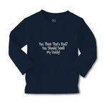 Baby Clothes You Think That's Bad You Should Smell My Daddy! Boy & Girl Clothes - Cute Rascals