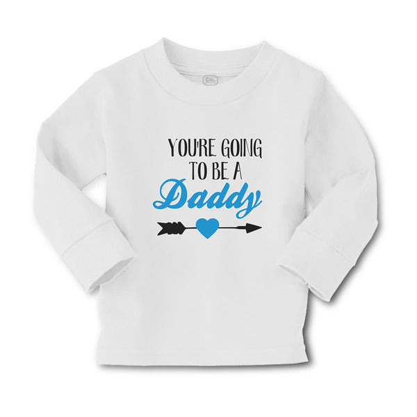 Baby Clothes You'Re Going to Be A Daddy Boy & Girl Clothes Cotton - Cute Rascals