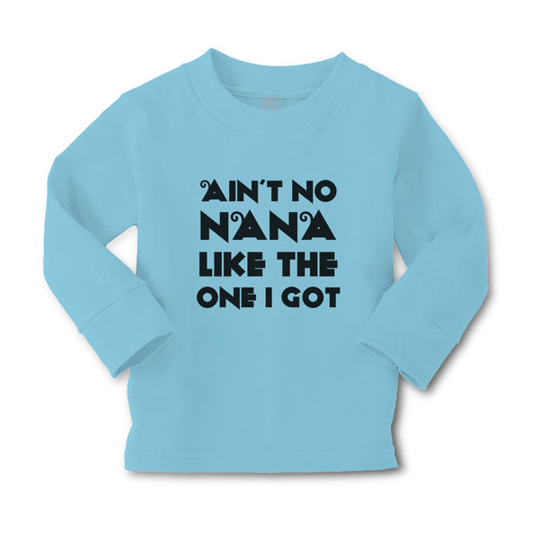 Baby Clothes Ain'T No Nana like The 1 I Got Boy & Girl Clothes Cotton - Cute Rascals