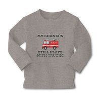 Baby Clothes My Grandpa Still Plays with Trucks Boy & Girl Clothes Cotton - Cute Rascals