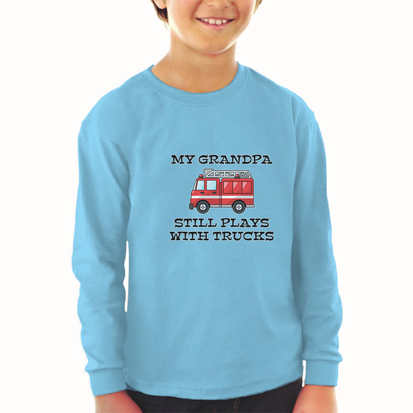 Baby Clothes My Grandpa Still Plays with Trucks Boy & Girl Clothes Cotton - Cute Rascals
