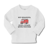 Baby Clothes My Grandpa Still Plays with Trucks Boy & Girl Clothes Cotton - Cute Rascals