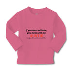 Baby Clothes If You Mess with Me Mess with My Auntie Aunt Boy & Girl Clothes - Cute Rascals