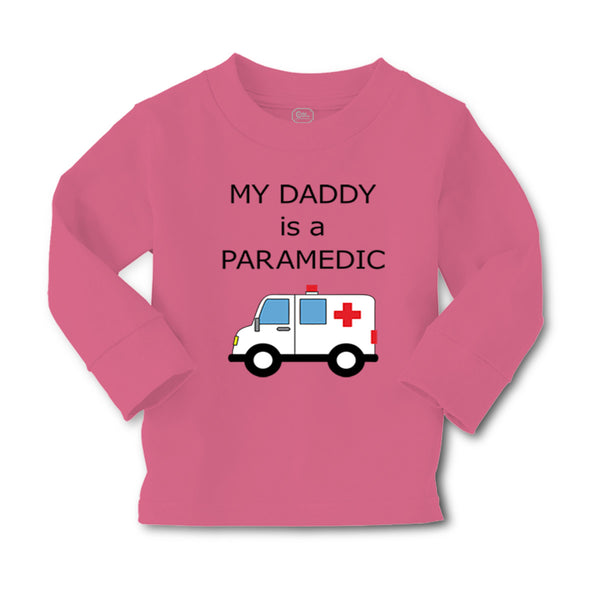 Baby Clothes My Daddy Is A Paramedic Emt Dad Father's Day Funny Cotton - Cute Rascals