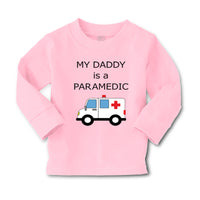 Baby Clothes My Daddy Is A Paramedic Emt Dad Father's Day Funny Cotton - Cute Rascals