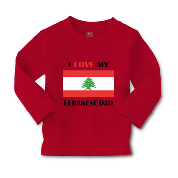 Baby Clothes I Love My Lebanese Dad Father's Day Boy & Girl Clothes Cotton
