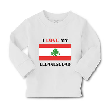 Baby Clothes I Love My Lebanese Dad Father's Day Boy & Girl Clothes Cotton