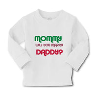 Baby Clothes Mommy Will You Marry Daddy Mom Mothers Day Boy & Girl Clothes - Cute Rascals