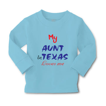 Baby Clothes My Aunt in Texas Loves Me Boy & Girl Clothes Cotton