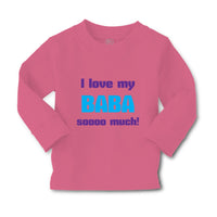 Baby Clothes I Love My Baba Sooo Much Dad Father's Day Boy & Girl Clothes Cotton - Cute Rascals