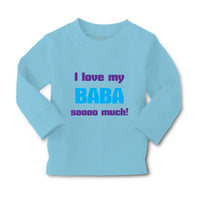 Baby Clothes I Love My Baba Sooo Much Dad Father's Day Boy & Girl Clothes Cotton - Cute Rascals