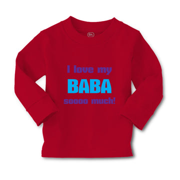 Baby Clothes I Love My Baba Sooo Much Dad Father's Day Boy & Girl Clothes Cotton