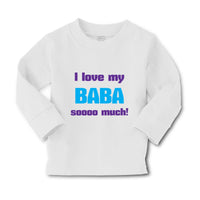 Baby Clothes I Love My Baba Sooo Much Dad Father's Day Boy & Girl Clothes Cotton - Cute Rascals