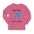 Baby Clothes My Dad Is A Pilot Flying Dad Father's Day Boy & Girl Clothes Cotton