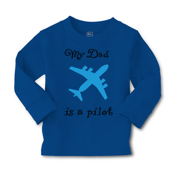 Baby Clothes My Dad Is A Pilot Flying Dad Father's Day Boy & Girl Clothes Cotton