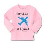 Baby Clothes My Dad Is A Pilot Flying Dad Father's Day Boy & Girl Clothes Cotton - Cute Rascals