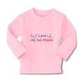 Baby Clothes I Love My 2 Moms Boy & Girl Clothes Cotton