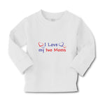 Baby Clothes I Love My 2 Moms Boy & Girl Clothes Cotton - Cute Rascals