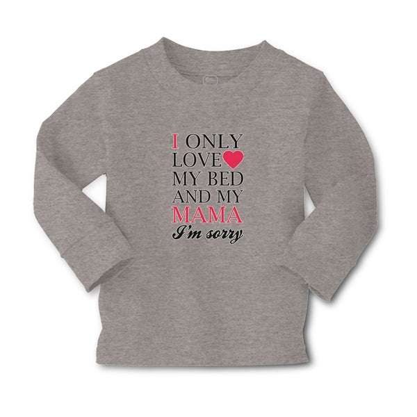 Baby Clothes I Only Love My Bed and My Mama I'M Sorry Boy & Girl Clothes Cotton - Cute Rascals