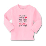 Baby Clothes I Only Love My Bed and My Mama I'M Sorry Boy & Girl Clothes Cotton - Cute Rascals