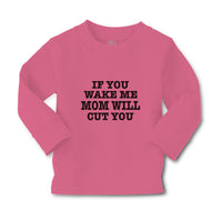 Baby Clothes If You Wake Me Mom Will Cut You Boy & Girl Clothes Cotton - Cute Rascals