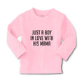 Baby Clothes Just A Boy in Love with His Mama Boy & Girl Clothes Cotton