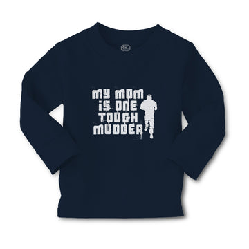 Baby Clothes My Mom Is 1 Tough Mudder Boy & Girl Clothes Cotton