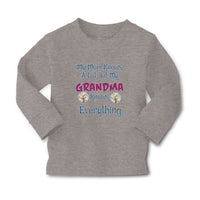 Baby Clothes My Mom Knows A Lot but My Grandma Knows Everything Cotton - Cute Rascals