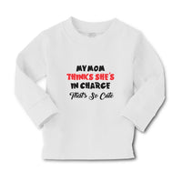 Baby Clothes My Mom Thinks She's in Charge That's Cute Boy & Girl Clothes Cotton - Cute Rascals