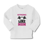 Baby Clothes Strong like Mom Boy & Girl Clothes Cotton - Cute Rascals