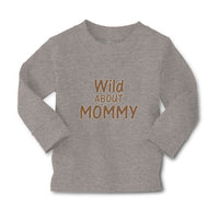 Baby Clothes Wild About Mommy Boy & Girl Clothes Cotton - Cute Rascals