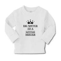Baby Clothes Big Sister to A Little Mister with Crown and Little Heart Cotton - Cute Rascals