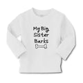 Baby Clothes My Big Sister Barks Boy & Girl Clothes Cotton