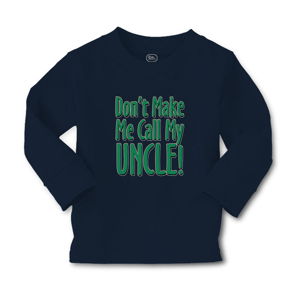Baby Clothes Don'T Make Me Call My Uncle! Boy & Girl Clothes Cotton - Cute Rascals