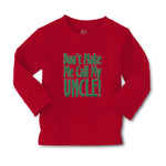 Baby Clothes Don'T Make Me Call My Uncle! Boy & Girl Clothes Cotton - Cute Rascals