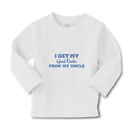 Baby Clothes I Get My Good Looks from My Uncle Boy & Girl Clothes Cotton - Cute Rascals